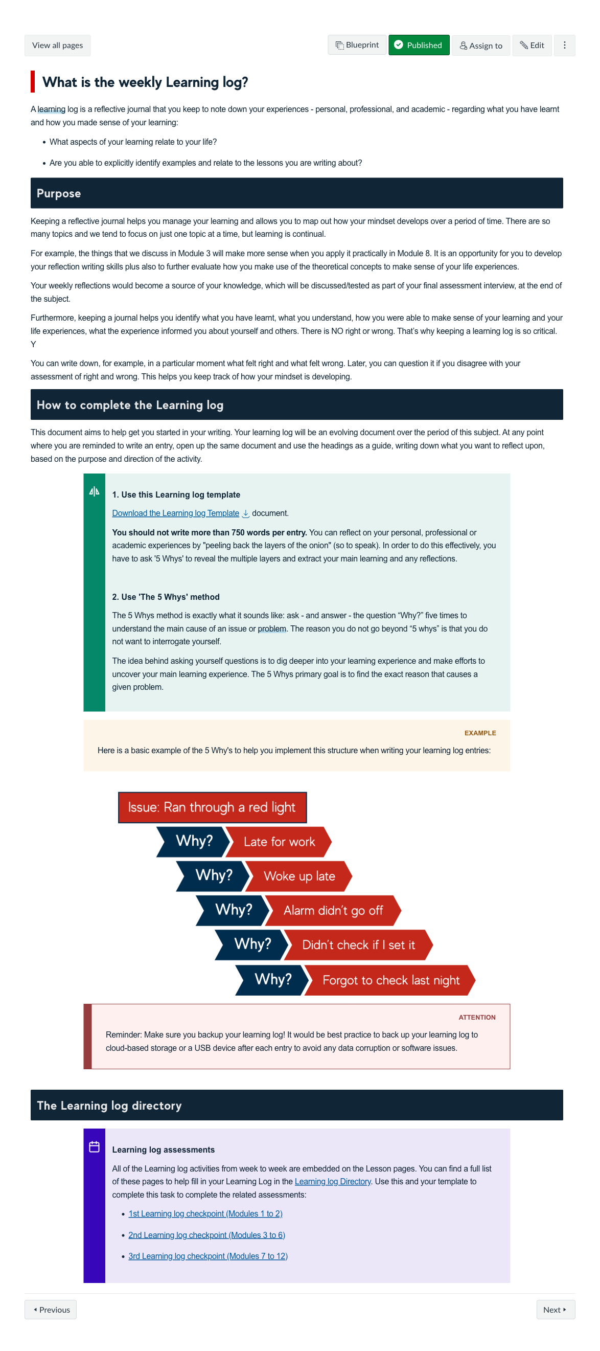 What is the weekly Learning log?