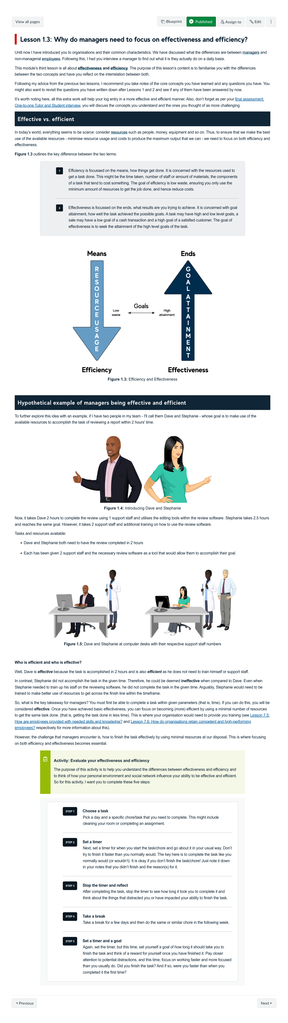 Why do managers need to focus on effectiveness and efficiency?